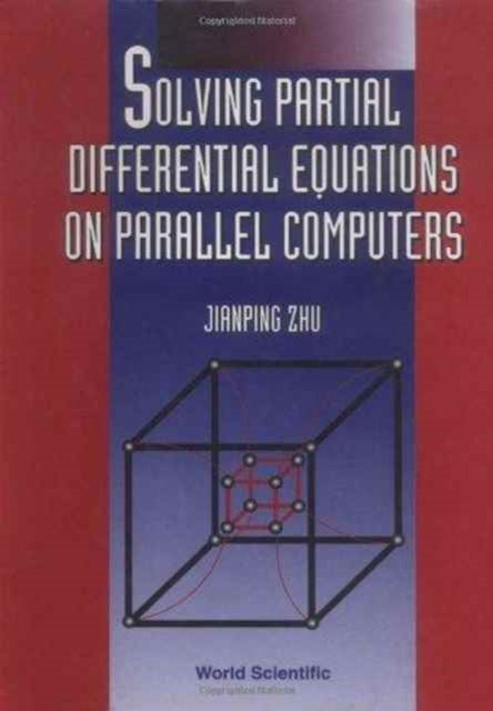 Solving Partial Differential Equations On