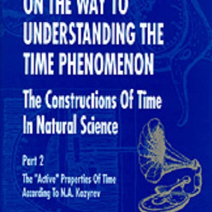 On The Way To Understanding The Time Phenomenon: