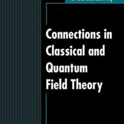 Connections In Classical And Quantum Field Theory