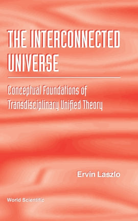 Interconnected Universe, The: Conceptual
