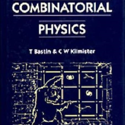 Combinatorial Physics