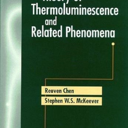 Theory Of Thermoluminescence And Related