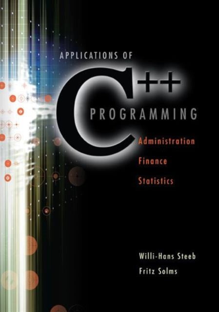 Applications Of C++ Programming: Administration,