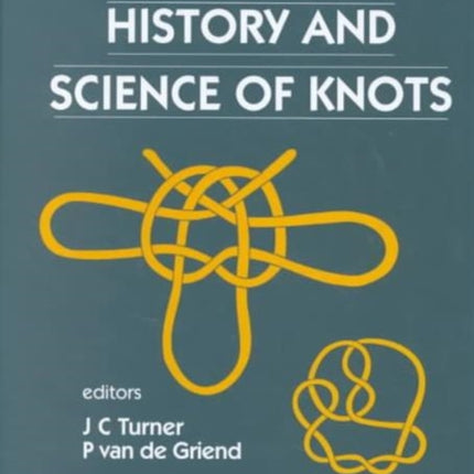 History And Science Of Knots
