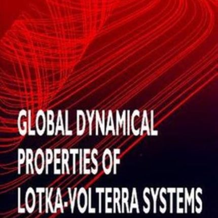 Global Dynamical Properties Of Lotka-volterra Systems