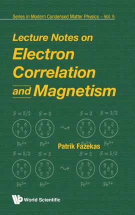 Lecture Notes On Electron Correlation And