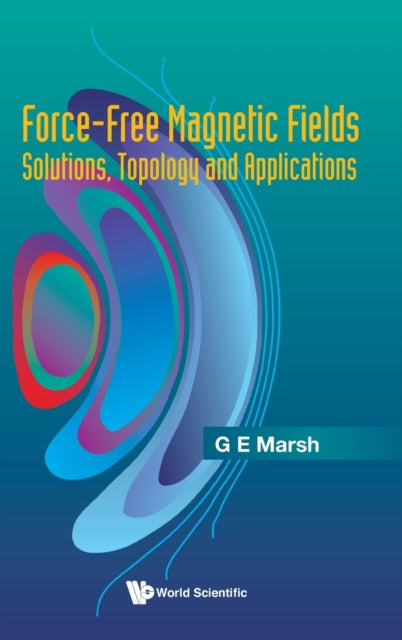 Force-free Magnetic Fields: Solutions, Topology