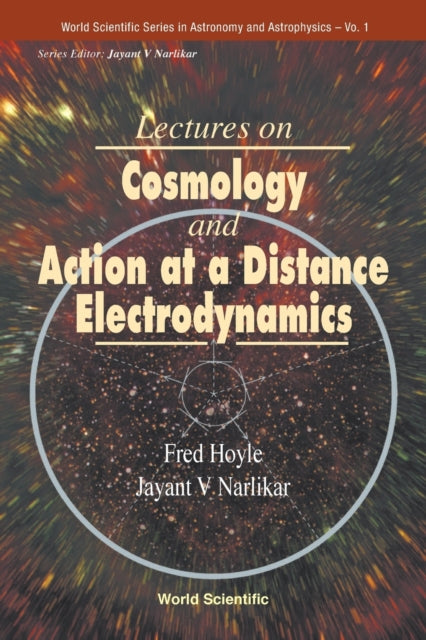 Lectures On Cosmology And Action-at-a-distance
