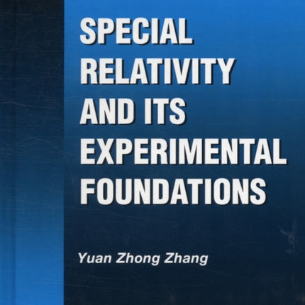 Special Relativity And Its Experimental