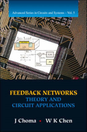 Feedback Networks: Theory And Circuit