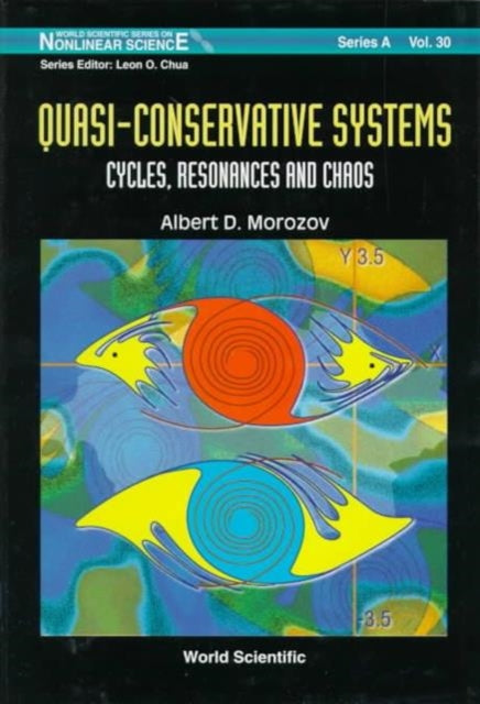 Quasi-conservative Systems: Cycles, Resonances And Chaos