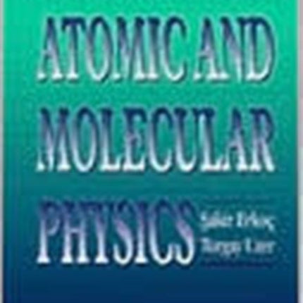 Lecture Notes On Atomic And Molecular Physics