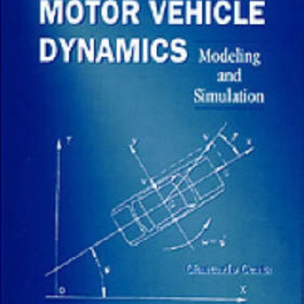 Motor Vehicle Dynamics: Modeling And Simulation