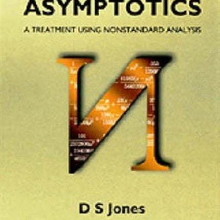 Introduction To Asymptotics - A Treatment Using