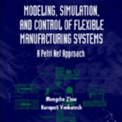 Modeling, Simulation, And Control Of Flexible