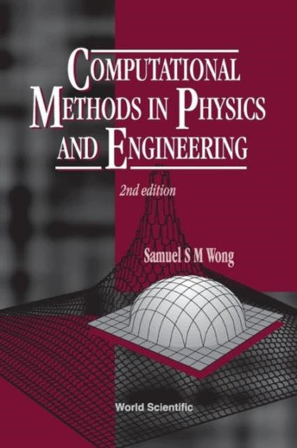 Computational Methods In Physics And Engineering