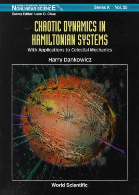 Chaotic Dynamics In Hamiltonian Systems: With