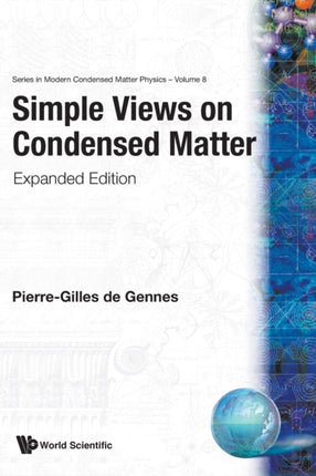 Simple Views On Condensed Matter (Expanded
