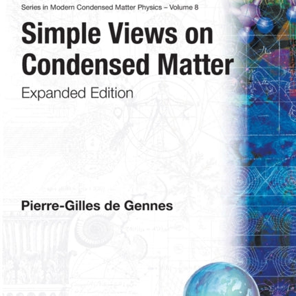 Simple Views On Condensed Matter (Expanded