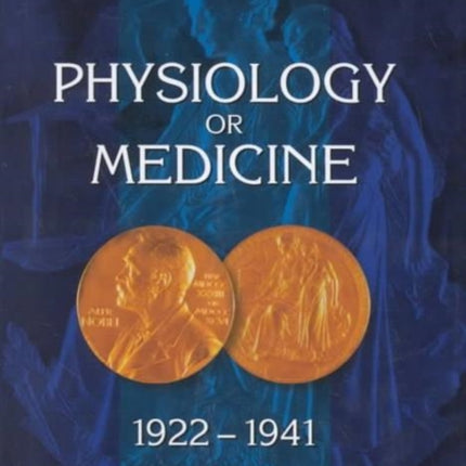 Nobel Lectures In Physiology Or Medicine 1922-1941