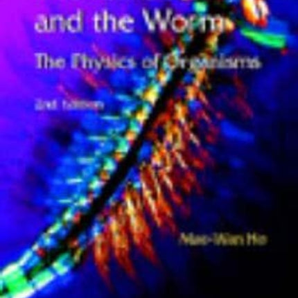 Rainbow And The Worm, The: The Physics Of