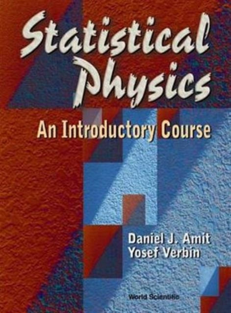 Statistical Physics: An Introductory Course