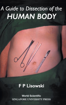 Guide To Dissection Of The Human Body, A