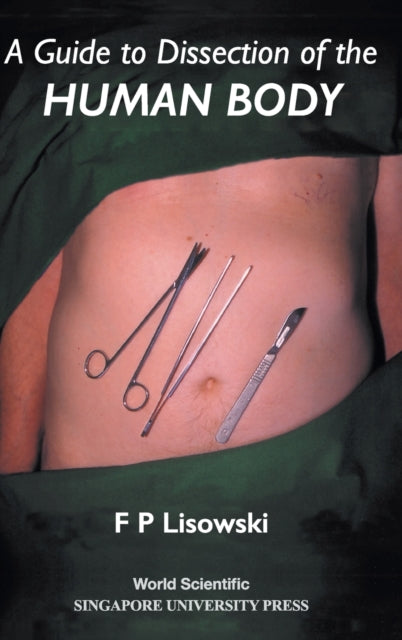 Guide To Dissection Of The Human Body, A