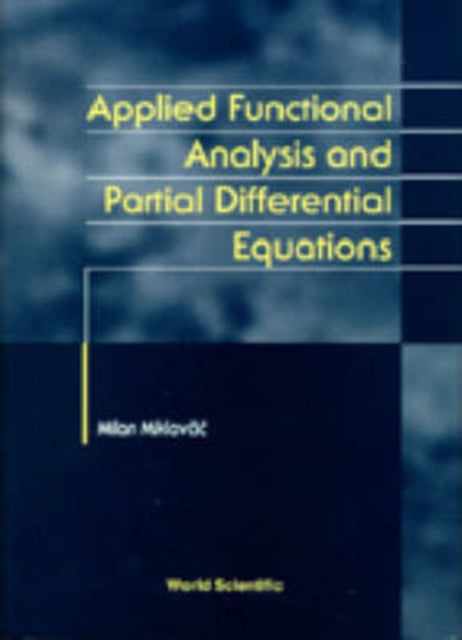 Applied Functional Analysis And Partial