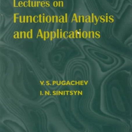 Lectures On Functional Analysis And Applications