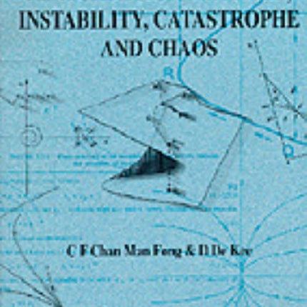 Perturbation Methods, Instability, Catastrophe And Chaos