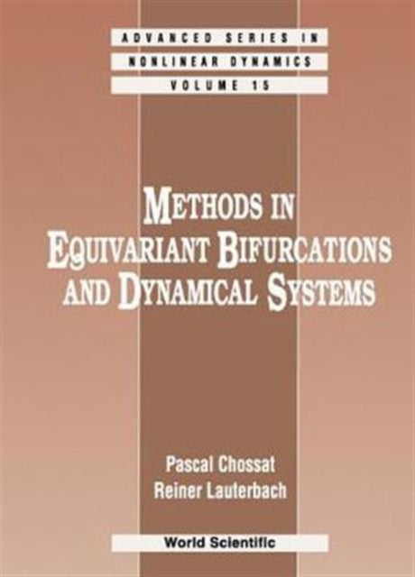 Methods In Equivariant Bifurcations And Dynamical Systems