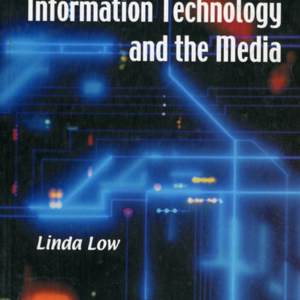 Economics Of Information Technology And The Media