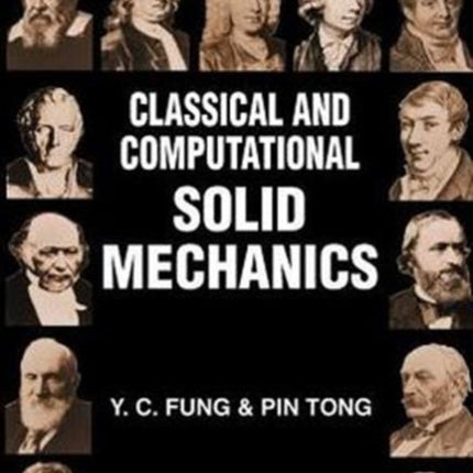 Classical And Computational Solid Mechanics