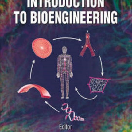 Introduction To Bioengineering