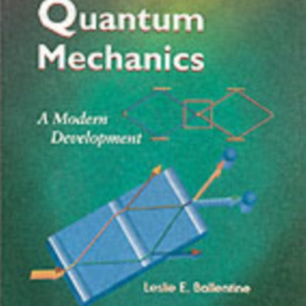 Quantum Mechanics: A Modern Development