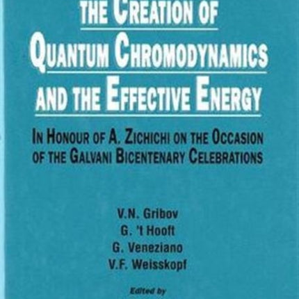 Creation Of Quantum Chromodynamics And The
