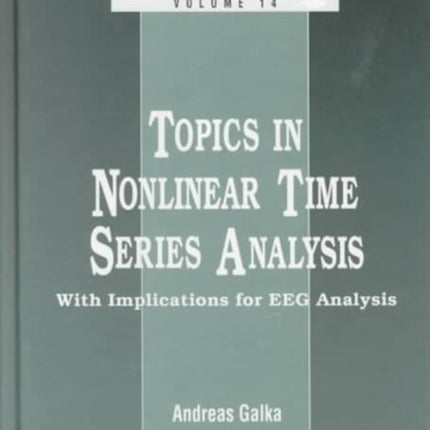 Topics In Nonlinear Time Series Analysis, With Implications For Eeg Analysis