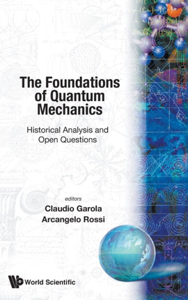 Foundations Of Quantum Mechanics, The: Historical