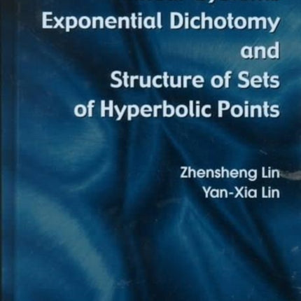 Linear Systems And Exponential Dichotomy And Structure Of Sets Of Hyperbolic Points