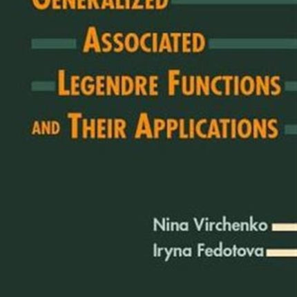 Generalized Associated Legendre Functions And Their Applications