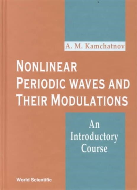 Nonlinear Periodic Waves And Their Modulations: An Introductory Course