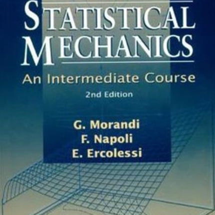 Statistical Mechanics: An Intermediate Course (2nd Edition)