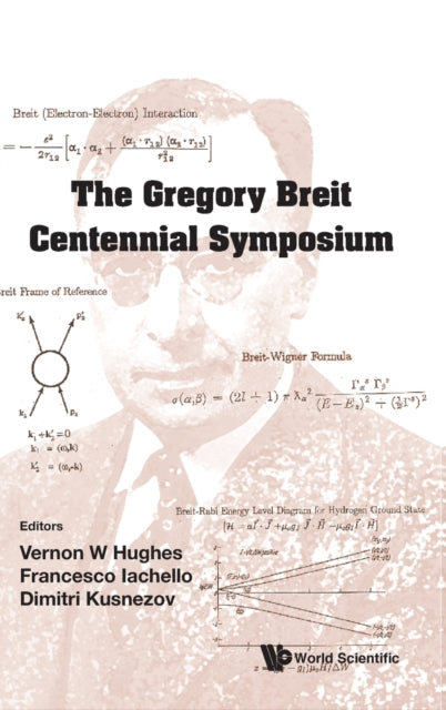 Gregory Breit Centennial Symposium, The