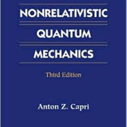 Nonrelativistic Quantum Mechanics, Third Edition