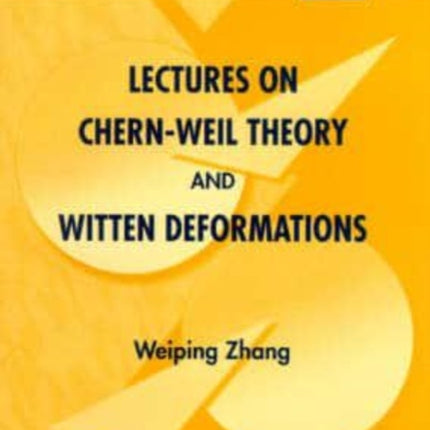 Lectures On Chern-weil Theory And Witten Deformations