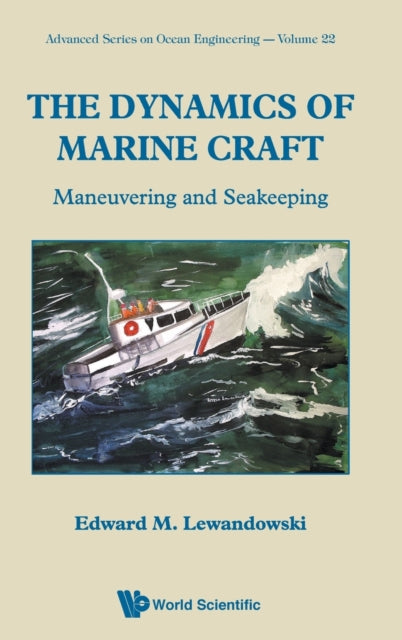 Dynamics Of Marine Craft, The: Maneuvering And