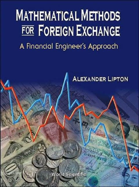 Mathematical Methods For Foreign Exchange: A Financial Engineer's Approach