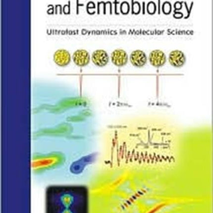 Femtochemistry And Femtobiology: Ultrafast