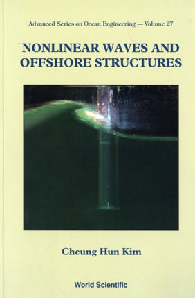 Nonlinear Waves And Offshore Structures